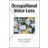 Occupational Voice Loss