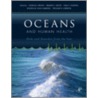 Oceans And Human Health door Sharon Smith