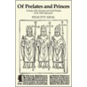 Of Prelates and Princes door Felicity Heal