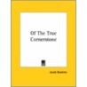 Of The True Cornerstone door Jacob Bohme