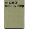 Oil Pastel Step-By-Step door Nathan Rohlander