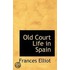 Old Court Life In Spain