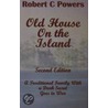 Old House on the Island door Robert C. Powers