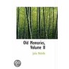 Old Memories, Volume Ii door Julia Melville
