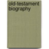Old-Testament Biography door A. G. Laurie