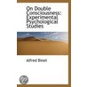 On Double Consciousness door Alfred Binet