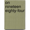 On Nineteen Eighty-Four by Martha Craven Nussbaum