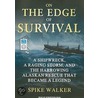 On The Edge Of Survival door Spike Walker