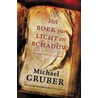 Boek van licht en schaduw door Michael Gruber