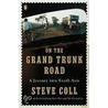 On the Grand Trunk Road door Steve Coll