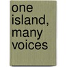 One Island, Many Voices by Eduardo R. Del Rio