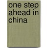 One Step Ahead in China door Ezra F. Vogel