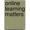 Online Learning Matters by Claudia Hesse