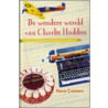 De wondere wereld van Charlie Haddon by P. Cremers