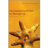 Montessori-scholen in beweging door M. Stefels
