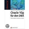 Oracle 10g Für Den Dba door Johannes Ahrends