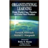 Organizational Learning door Michael J. Marquardt