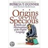 Origins of the Specious by Stewart Kellerman