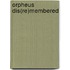 Orpheus Dis(re)Membered