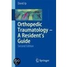 Orthopedic Traumatology door David Ip