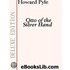 Otto Of The Silver Hand