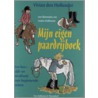 Mijn eigen paardrijboek door Vivian den Hollander