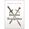 Pakistan And Armageddon door Indian Believer