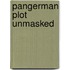 Pangerman Plot Unmasked