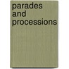 Parades And Processions door Tom Morton