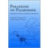 Paradigms on Pilgrimage