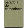 Paradoja del Comediante door Dennis Diderot