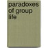 Paradoxes Of Group Life