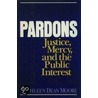 Pardons:justice Mercy P door Kathleen Dean Moore
