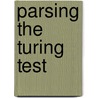 Parsing the Turing Test door Onbekend