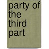 Party of the Third Part by Samuel Gompers