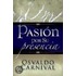 Pasion Por Su Presencia