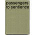 Passengers To Sentience