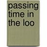 Passing Time In The Loo door Onbekend