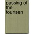 Passing of the Fourteen
