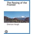 Passing of the Frontier
