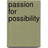 Passion for Possibility door Jose Feliciano