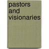 Pastors and Visionaries door Jonathan Hughes