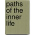 Paths Of The Inner Life