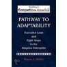 Pathway To Adaptability by Wayne L. Staley