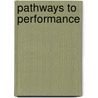 Pathways To Performance by Jim Clemmer