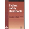 Patient Safety Handbook by Renee H. Martin