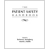 Patient Safety Handbook door Martin J. Hatlie
