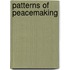 Patterns of Peacemaking