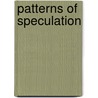 Patterns of Speculation door Roehner Bertrand M.