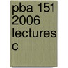 Pba 151 2006 Lectures C by Unknown